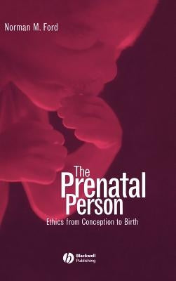 Prenatal Person by Ford, Norman M.