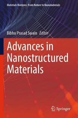Advances in Nanostructured Materials by Swain, Bibhu Prasad