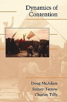Dynamics of Contention by McAdam, Doug