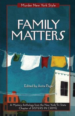 Family Matters: A Mystery Anthology by Lincoln, Kate