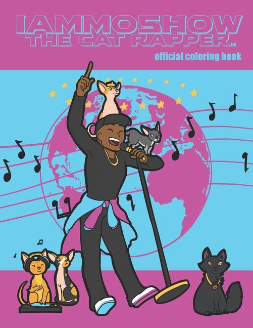 IAmMoshow The Cat Rapper: Official Coloring Book by Davis, Dawn