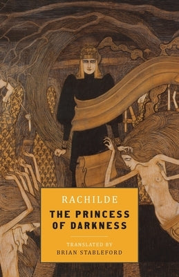 The Princess of Darkness by Rachilde