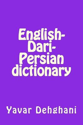 English-Dari-Persian dictionary by Dehghani, Yavar