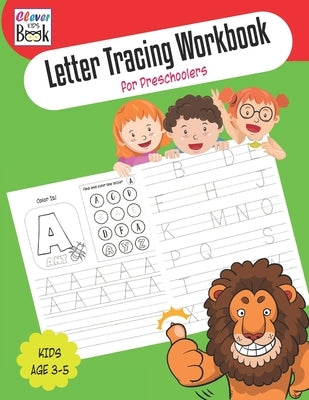 Letter Tracing Workbook for Preschoolers: Alphabet worksheet for kids age 3-5 Learn and fun with dot-to-dot, missing letters, before and after game by Thiede, Martha