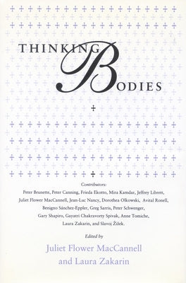 Thinking Bodies by MacCannell, Juliet Flower