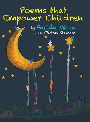 Poems that Empower Children by Mirza, Farida