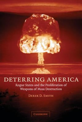 Deterring America by Smith, Derek D.