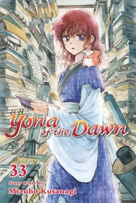 Yona of the Dawn, Vol. 33: Volume 33 by Kusanagi, Mizuho