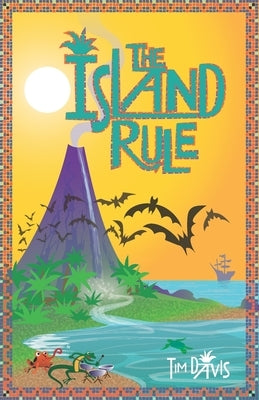 The Island Rule by Davis, Tim
