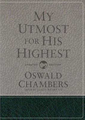 My Utmost for His Highest: Updated Language Gift Edition by Chambers, Oswald