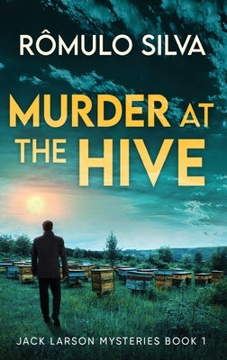 Murder at The Hive by Silva, R&#244;mulo
