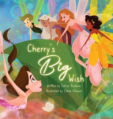 Cherry's Big Wish by Beckner, C&#233;line