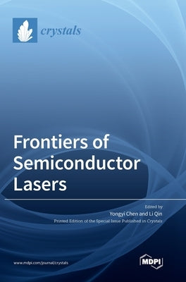 Frontiers of Semiconductor Lasers by Chen, Yongyi