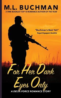 For Her Dark Eyes Only by Buchman, M.