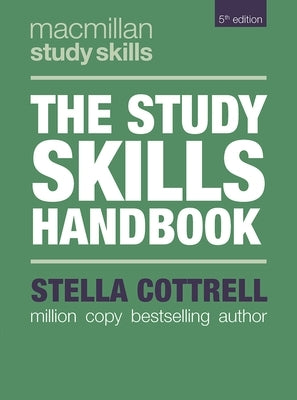 The Study Skills Handbook by Cottrell, Stella
