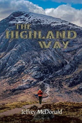 The Highland Way by McDonald, Jeffrey