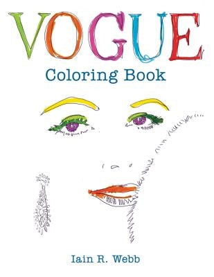 Vogue Coloring Book by Webb, Iain R.