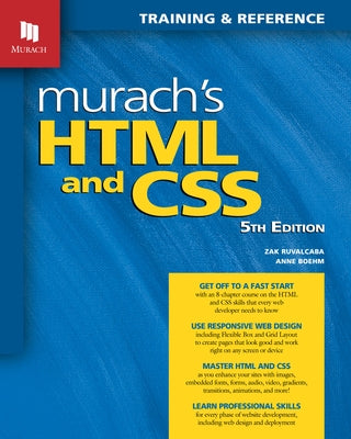 Murach's HTML and CSS (5th Edition) by Boehm, Anne