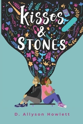 Kisses & Stones by Howlett, D. Allyson