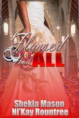 Flawed and All by Rountree, Ni'kay