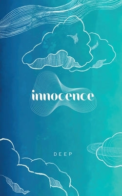 innocence by Pooni, Baldeep