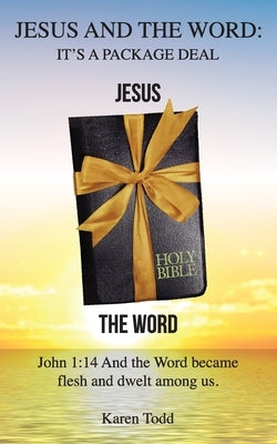 Jesus and the Word by Todd, Karen