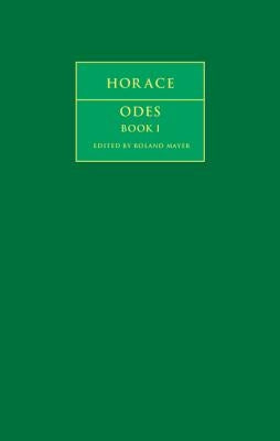 Horace: Odes Book I by Horace