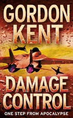 Damage Control by Kent, Gordon