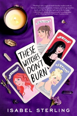 These Witches Don't Burn by Sterling, Isabel
