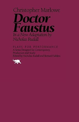 Doctor Faustus: In a New Adaptation by Marlowe, Christopher