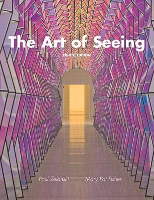 The Art of Seeing by Zelanski, Paul J.