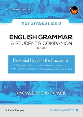 English Grammar: A Student's Companion by Thompson, Roselle