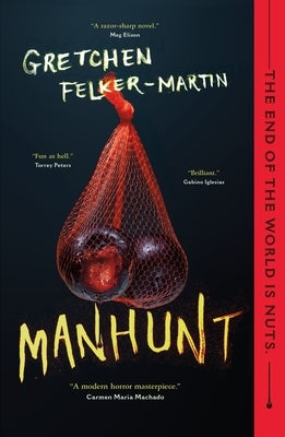 Manhunt by Felker-Martin, Gretchen