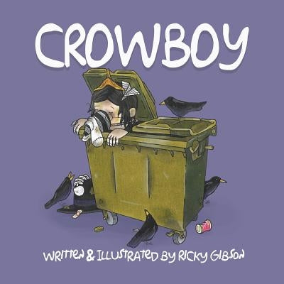 Crowboy by Gibson, Ricky