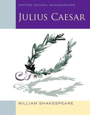 Julius Caesar by Shakespeare, William