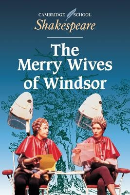 The Merry Wives of Windsor by Shakespeare, William