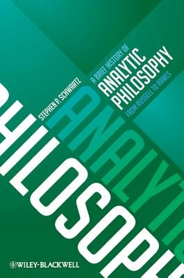 Brief History of Analytic Phil by Schwartz