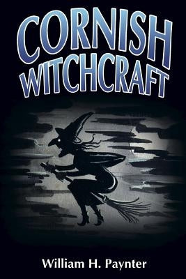 Cornish Witchcraft by Semmens, Jason