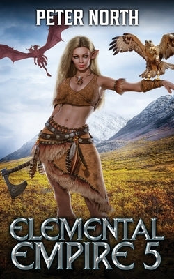 Elemental Empire 5 by North, Peter