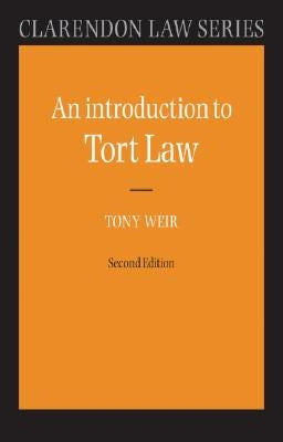 An Introduction to Tort Law by Weir, Tony