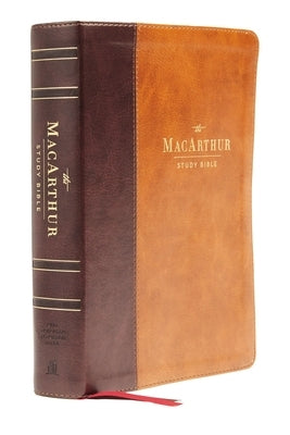 Nasb, MacArthur Study Bible, 2nd Edition, Leathersoft, Brown, Thumb Indexed, Comfort Print: Unleashing God's Truth One Verse at a Time by MacArthur, John F.