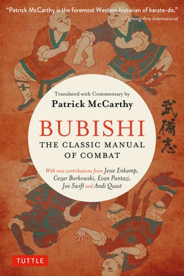 Bubishi: The Classic Manual of Combat by McCarthy, Patrick