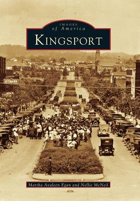 Kingsport by Egan, Martha Avaleen