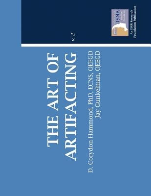 The Art Of Artifacting by Hammond, D. Corydon