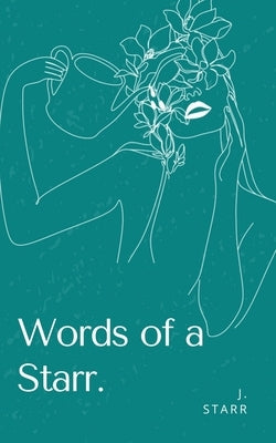 Words of a Starr. by Starr, J.