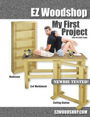 My First Project: Easy-to-Build Woodworking Plans for Beginners by Duframe MR, Andy