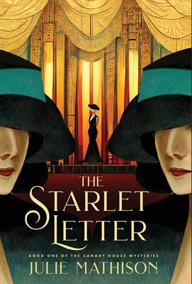 The Starlet Letter by Mathison, Julie