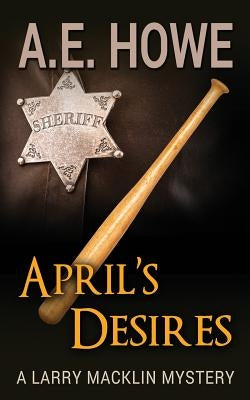 April's Desires by Howe, A. E.