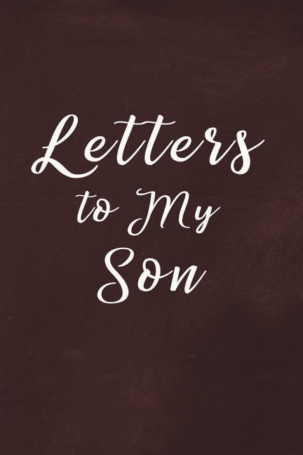 Letters to My Son Book: Write Now Read Later Letters from Mom or Dad - Chalk Texture Red by USA, Bizcom