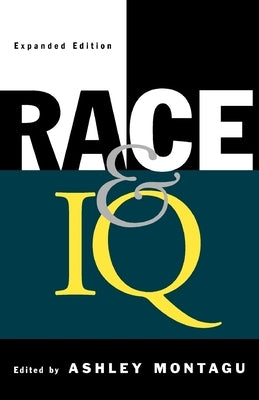 Race and IQ by Montagu, Ashley